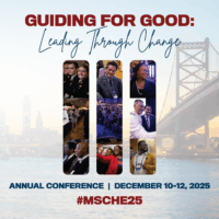 Guiding for Good: Leading through Change Annual Conference December 10-12, 2025 #MSCHE25